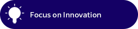Focus on innovation